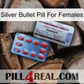 Silver Bullet Pill For Females 36